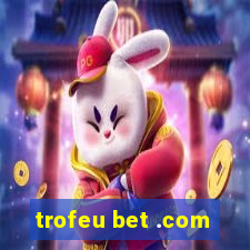 trofeu bet .com